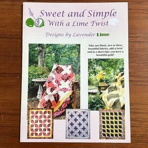 Sweet & Simple With Lime Twist Quilt Pattern Bklet